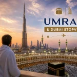Umrah Packages with Dubai Stopover: Complete US Guide